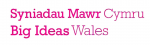 Syniadau Mawr Cymru